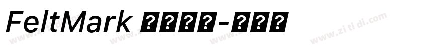 FeltMark 常规斜体字体转换